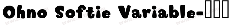 Ohno Softie Variable字体转换